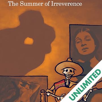 The Summer of Irreverence